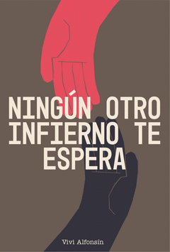 NINGÚN OTRO INFIERNO TE ESPERA Cover Image: NINGÚN OTRO INFIERNO TE ESPERA