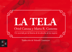 Cover Image: LA TELA. UN RECORRIDO POR LA HISTORIA DE LOS DERECHOS DE LAS MUJERES