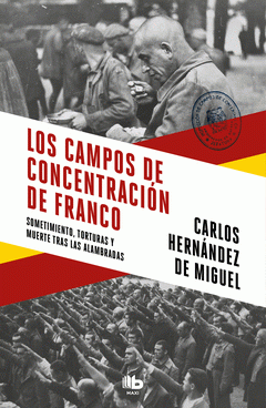 Imagen de cubierta: LOS CAMPOS DE CONCENTRACIÓN DE FRANCO