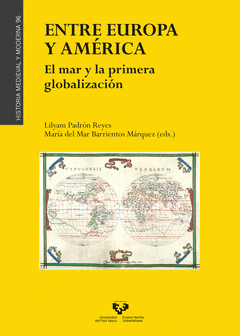 Cover Image: ENTRE EUROPA Y AMÉRICA. EL MAR Y LA PRIMERA GLOBALIZACIÓN