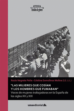 Cover Image: LAS MUJERES QUE COSÍAN Y LOS HOMBRES QUE FUMABAN