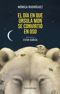 Cover Image: EL DÍA QUE ÚRSULA MON SE CONVIRTIÓ EN OSO