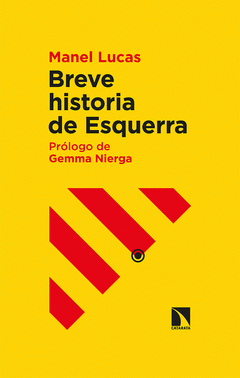Imagen de cubierta: BREVE HISTORIA DE ESQUERRA