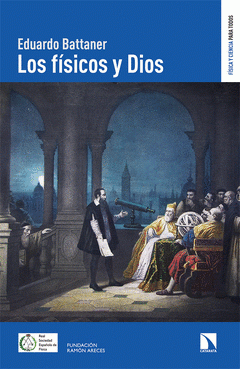 Imagen de cubierta: LOS FÍSICOS Y DIOS