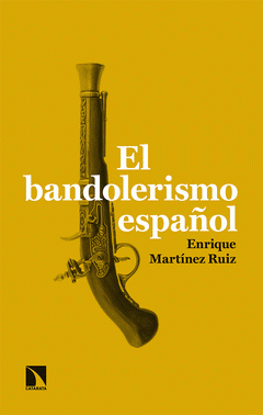 Imagen de cubierta: EL BANDOLERISMO ESPAÑOL