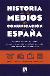 Cover Image: HISTORIA DE LOS MEDIOS DE COMUNICACIÓN EN ESPAÑA