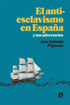 Cover Image: EL ANTIESCLAVISMO EN ESPAÑA Y SUS ADVERSARIOS