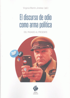 Cover Image: EL DISCURSO DE ODIO COMO ARMA POLÍTICA