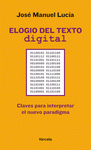 Imagen de cubierta: ELOGIO DEL TEXTO DIGITAL