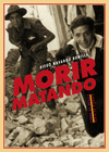 Imagen de cubierta: MORIR MATANDO
