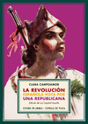 Imagen de cubierta: LA REVOLUCIÓN ESPAÑOLA VISTA POR UNA REPUBLICANA