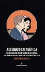 Imagen de cubierta: ASESINATO EN AMÉRICA