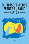 Imagen de cubierta: EL FILÓSOFO-PERRO FRENTE AL SABIO PLATÓN
