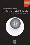 Imagen de cubierta: LA MIRADA DEL SUICIDA
