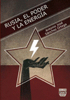 Imagen de cubierta: RUSIA, EL PODER Y LA ENERGÍA