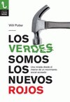  LOS VERDES SOMOS LOS NUEVOS ROJOS