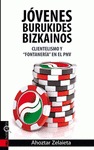 Imagen de cubierta: JÓVENES BURUKIDES BIZKAINOS