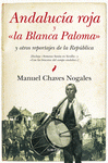 Imagen de cubierta: ANDALUCIA ROJA Y "LA BLANCA PALOMA"