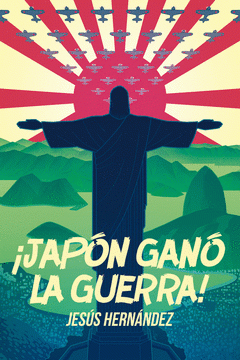 Imagen de cubierta: JAPÓN GANÓ LA GUERRA!