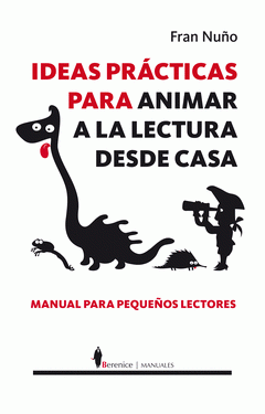 Imagen de cubierta: IDEAS PRÁCTICAS PARA ANIMAR A LA LECTURA DESDE CASA