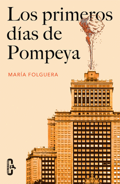 Imagen de cubierta: LOS PRIMEROS DÍAS DE POMPEYA