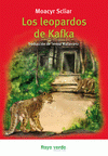 Imagen de cubierta: LOS LEOPARDOS DE KAFKA