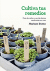  CULTIVA TUS REMEDIOS