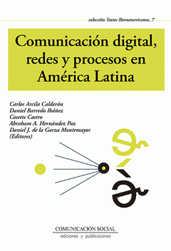 Imagen de cubierta: COMUNICACIÓN DIGITAL, REDES Y PROCESOS EN AMÉRICA LATINA