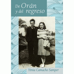 Imagen de cubierta: DE ORÁN Y DEL REGRESO