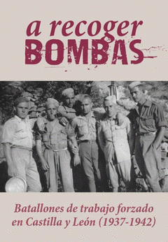 Imagen de cubierta: A RECOGER BOMBAS