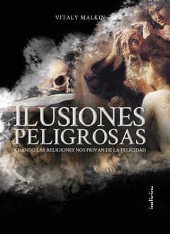  ILUSIONES PELIGROSAS