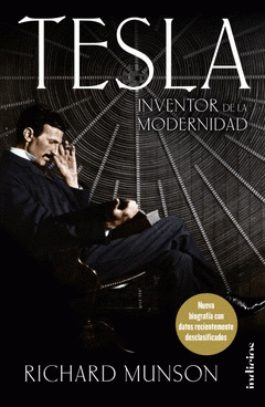 Imagen de cubierta: TESLA, INVENTOR DE LA MODERNIDAD