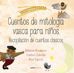 Imagen de cubierta: CUENTOS DE MITOLOGÍA VASCA PARA NIÑOS : RECOPILACIÓN DE CUENTOS CLÁSICOS