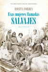 Imagen de cubierta: ESAS MUJERES LLAMADAS SALVAJES
