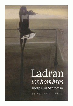 Imagen de cubierta: LADRAN LOS HOMBRES