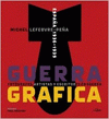 Imagen de cubierta: GUERRA GRÁFICA