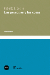 Imagen de cubierta: LAS PERSONAS Y LAS COSAS