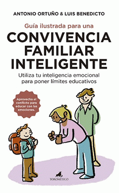  GUIA ILUSTRADA PARA UNA CONVIVENCIA FAMILIAR INTELIGENTE