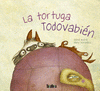 Imagen de cubierta: LA TORTUGA TODOVABIÉN