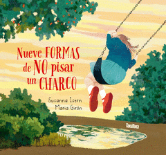 Imagen de cubierta: NUEVE FORMAS DE NO PISAR UN CHARCO
