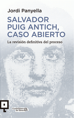Imagen de cubierta: SALVADOR PUIG ANTICH, CASO ABIERTO