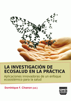 Imagen de cubierta: LA INVESTIGACIÓN DE ECOSALUD EN LA PRÁCTICA