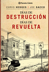  DÍAS DE DESTRUCCIÓN, DÍAS DE REVUELTA