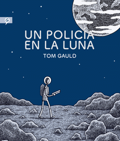  UN POLICÍA EN LA LUNA