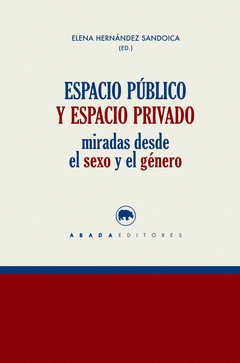 Imagen de cubierta: ESPACIO PÚBLICO Y ESPACIO PRIVADO