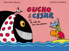 Imagen de cubierta: GUCHO Y CÉSAR EN LA ISLA DE LAS ZANAHORIAS