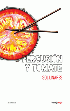 Imagen de cubierta: PERCUSIÓN Y TOMATE