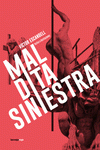 Cover Image: MALDITA SINIESTRA