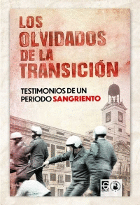 Cover Image: LOS OLVIDADOS DE LA TRANSICIÓN