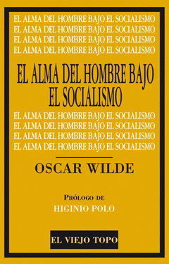 Imagen de cubierta: EL ALMA DEL HOMBRE BAJO EL SOCIALISMO